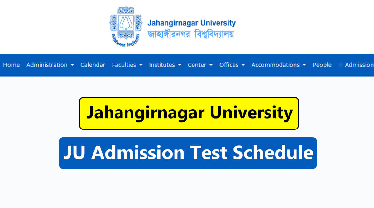 Jahangirnagar University JU Admission Test Schedule 2025 announced